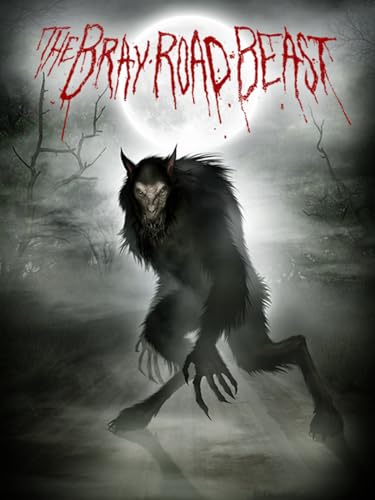 The Bray Road Beast