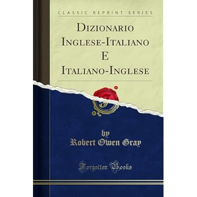 Dizionario Inglese-Italiano E Italiano-Inglese