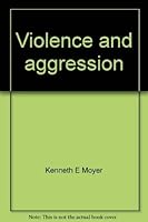 Violence and aggression: A physiological perspective 0943852153 Book Cover