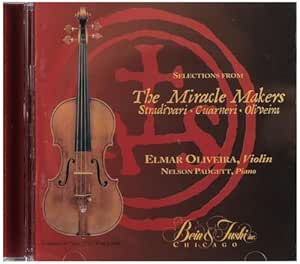 Elmar Oliveira, Violin, Nelson Padgett, Piano - Selections from the ...