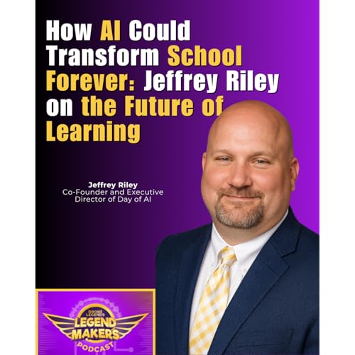 How AI Could Transform School Forever: Jeffrey Riley on the Future of Learning