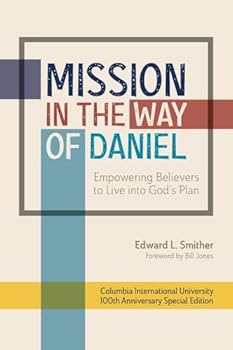 Paperback Mission in the Way of Daniel (Columbia Special Edition) Book
