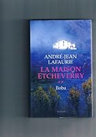La Maison Etcheverry 2 Iloba 2744185647 Book Cover