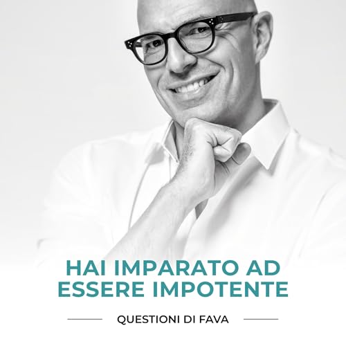 Hai imparato ad essere impotente | EP 204
