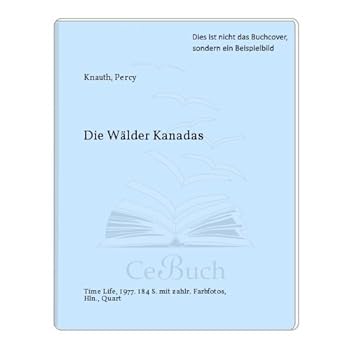 Hardcover Die Wälder Kanadas. [German] Book