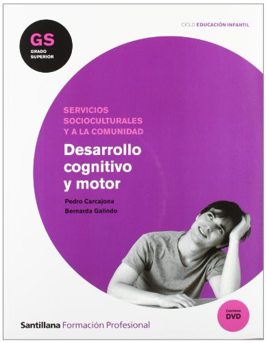 Desarrollo Cognitivo y Motor