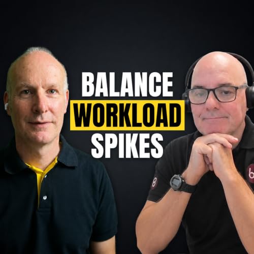 E29 Balance Workload Spikes with Rob Cockle
