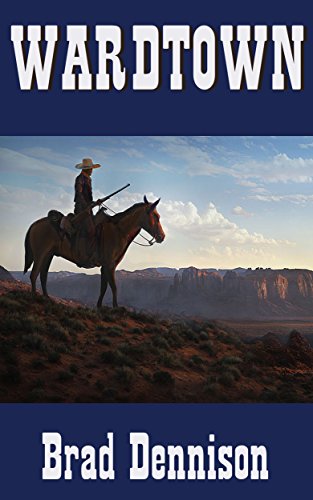 Wardtown (Texas Ranger Book 2)