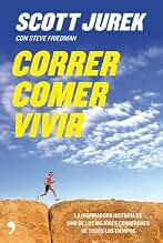Correr, comer, vivir: La inspiradora historia de uno de los mejores corredores de todos los tiempos (MR Bienestar y salud)