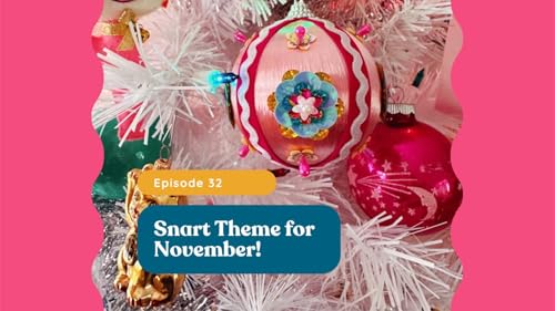 #32 - Snart Theme for November!