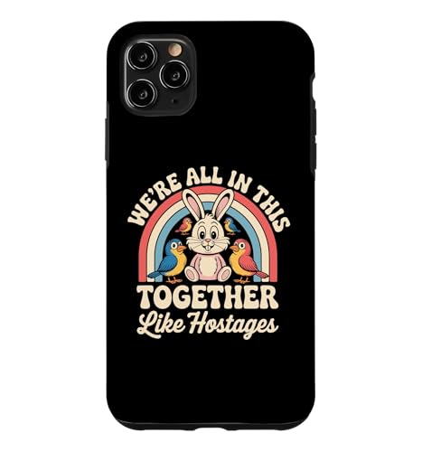 We're All in This Together Like Hostages �X�}�z�P�[�X iPhone 11 Pro Max �p