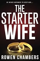 The Starter Wife: A completely gripping psychological thriller with a jaw-dropping twist 1942781431 Book Cover
