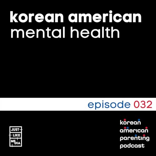 032 // Korean American Mental Health