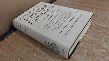 Hardcover Richard Steele's Periodical Journalism, 1714-16 Book