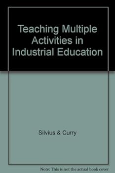 Hardcover Teaching Multiple Activities in Industrial Education Book