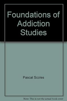Paperback Foundations of Addiction Studies Book
