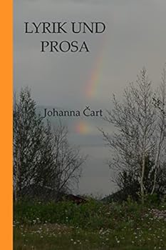 Paperback Lyrik und Prosa: Hochsensible und tief empfundene Augenblicke [German] Book