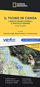 Il Ticino in canoa. Lanche e rami laterali, il Naviglio Grande