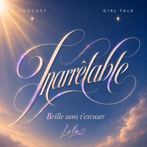 Inarr&ecirc;table - Brille sans t&rsquo;excuser copertina