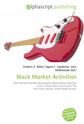 Black Market Activities: Black Market Activities discography, Black Market Activities artists, Independent record label, The Red Chord, Boston, Metal Blade Records