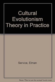Hardcover Cultural Evolutionism Theory in Practice Book