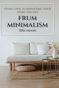 Paperback Frum Minimalism: Your Guide to Simplifying Your Home and Life Book