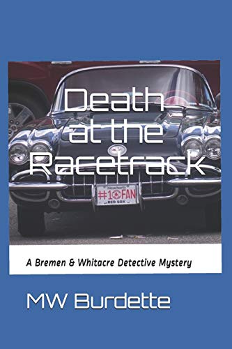 Death at the Racetrack (The Bremen & Whitacre Detective Agency)
