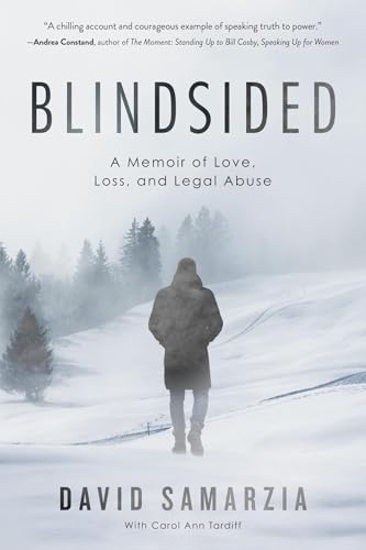 Blindsided: A Memoir of Love, Loss, and Legal Abuse