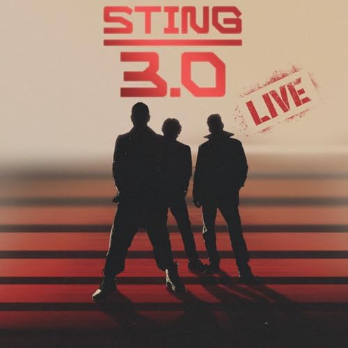 スティングのSTING 3.0 Liveからの楽曲世界は悲しすぎる (STING 3.0