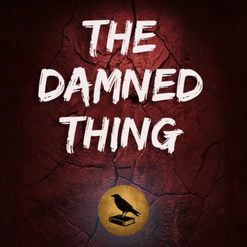 The Damned Thing (1893) | Ambrose Bierce | Classic Horror Reading | Macabre Miscellanea