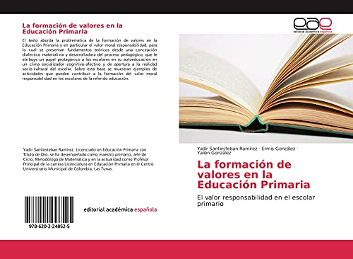 La formación de valores en la Educación Primaria: El valor responsabilidad en el escolar primario