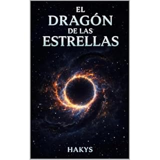 EL DRAG&Oacute;N DE LAS ESTRELLAS Audiolibro Por HAKYS arte de portada
