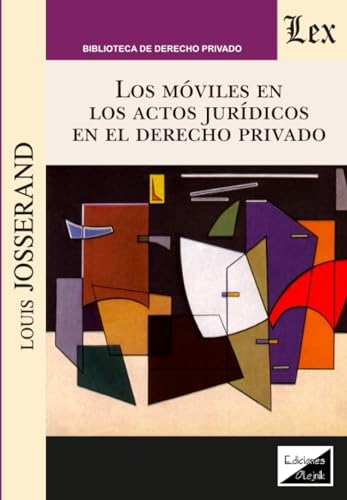 Moviles en los Actos Juridicos en el Derecho Privado