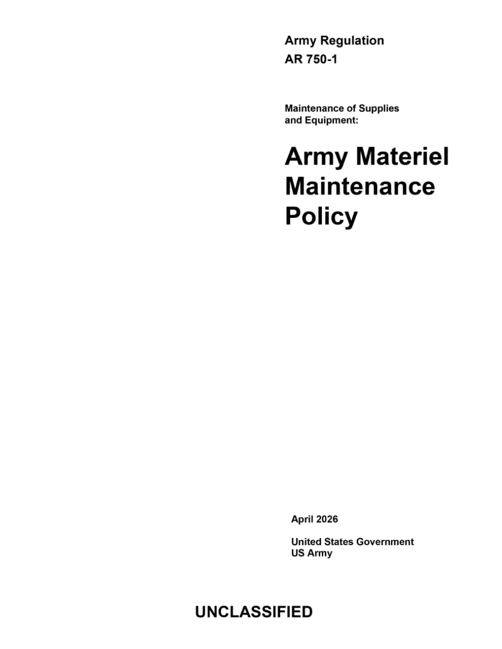 Army Regulation AR 750-1 Maintenance of Supplies and Equipment: Army Materiel Maintenance Policy April 2026