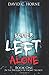 Better Left Alone (In The Presence Of Crows Trilogy)