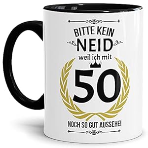 Lustige Tasse zum 50. Geburtstag mit Spruch – Bitte kein Neid, Weil ich so gut aussehe – Geschenkidee für Freunde…