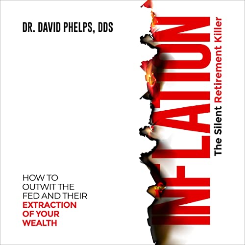 Inflation: The Silent Retirement Killer by Dr. David Phelps episode artwork