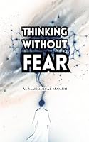 Thinking Without Fear B0G2PQJP98 Book Cover