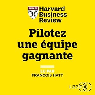 Page de couverture de Pilotez une équipe gagnante