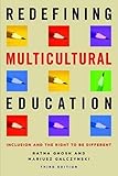 Redefining Multicultural Education: Inclusion and the Right to Be Different