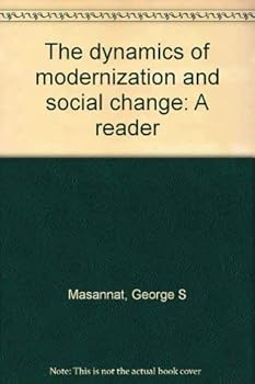 Paperback The dynamics of modernization and social change: A reader Book