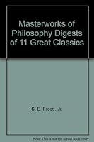 Masterworks of Philosophy Digests of 11 Great Classics B003OABV6U Book Cover