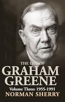 Hardcover The Life of Graham Greene, Volume III, 1955-1991 by Norman Sherry (2004-05-03) Book