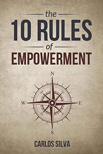 The 10 Rules Of Empowerment