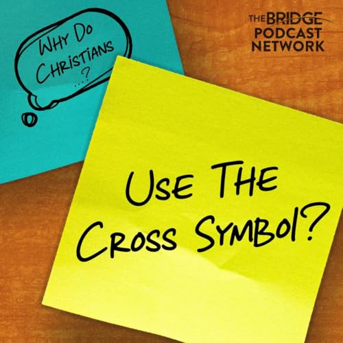 Page de couverture de Why Do Christians Use The Cross Symbol?