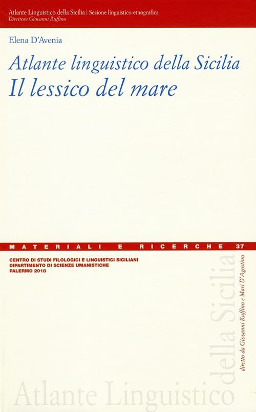 Atlante linguistico della Sicilia. Il lessico del mare