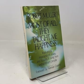 Hardcover Most of All, They Taught Me Happiness Book
