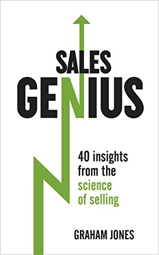 Sales Genius: 40 Insights From the Science of Selling (English Edition) Livre eBook France