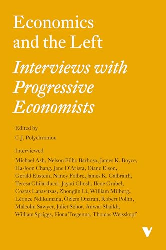 Economics and the Left: Interviews with Progressive Economists (English Edition)