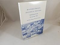 Boothbay region historical sketches: Selections from out of our past 0897252292 Book Cover